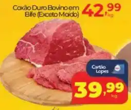 Lopes Supermercados Coxão Duro Bovino Bife oferta