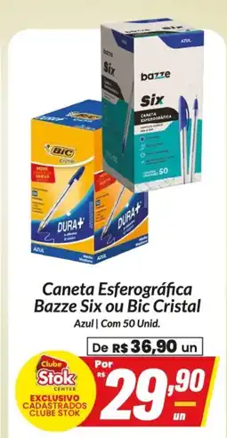 Stok Center Caneta Esferográfica Bazze Six ou Bic Cristal oferta