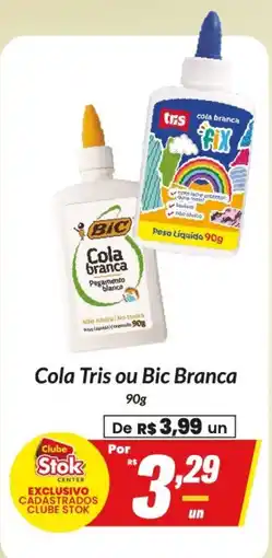 Stok Center Cola Tris ou Bic Branca oferta