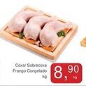 Mineirão Atacarejo Coxa/ Sobrecoxa Frango Congelado oferta