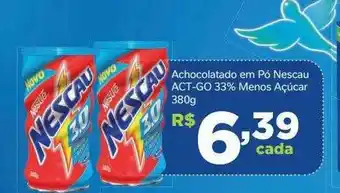 Comercial Esperança Achocolatado Em Pó Nescau Act-go 33% Menos Açúcar oferta