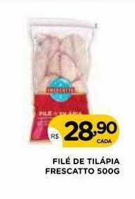 Supermercados Real Filé De Tilápia Frescatto oferta
