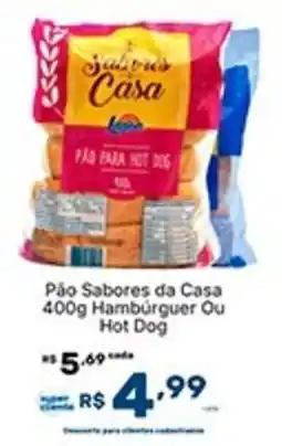 Super Lagoa Pão Sabores da Casa Hambúrguer Ou Hot Dog oferta