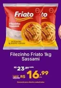 Super Lagoa Filezinho Friato Sassami oferta