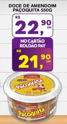 Roldão Doce de amendoim pacoquita oferta