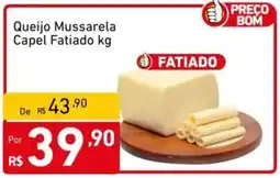 Extrabom Supermercados Queijo Mussarela Capel Fatiado oferta