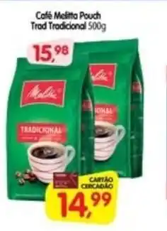 Cercadão Cafe Melitta Pouch Trad 500g oferta