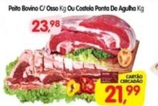 Cercadão Peito Bovino c/ Osso 1kg ou Costela Ponta de Agulha 1kg oferta