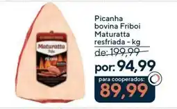 Coop Picanha bovina Friboi Maturatta resfriada oferta