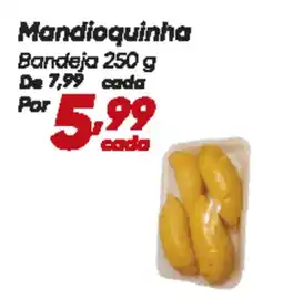 Dia Mandioquinha Bandeja oferta