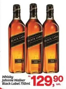 Fort Atacadista Whisky Johnnie Walker Black Label oferta