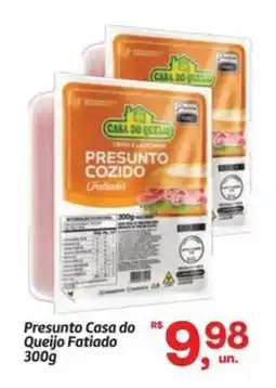 Fort Atacadista Presunto Casa do Queijo Fatiado oferta