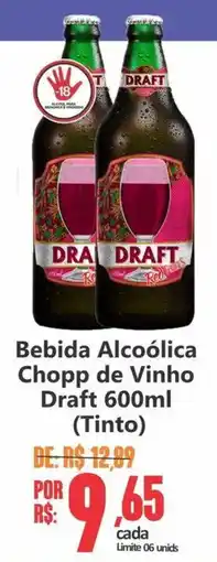 Big Supermercados Bebida Alcoólica Chopp de Vinho Draft oferta