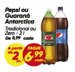 Dia Pepsi ou Guaraná Antarctica oferta