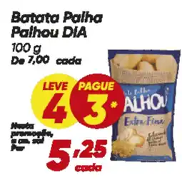Dia Batata Palha Palhou DIA oferta