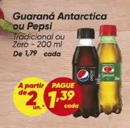 Dia Guaraná Antarctica ou Pepsi oferta