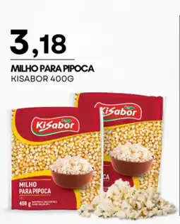 Mercadão Atacadista Milho para pipoca kisabor oferta