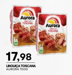 Mercadão Atacadista Linguiça toscana aurora oferta