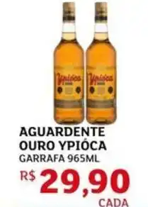 Assaí Atacadista Aguardente ouro ypióca garrafa oferta