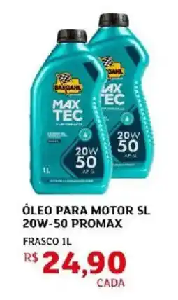 Assaí Atacadista Óleo para motor sl 20w-50 promax oferta