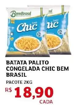 Assaí Atacadista Batata palito congelada chic bem brasil oferta