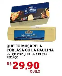 Assaí Atacadista Queijo muçarela corlasa ou la paulina oferta