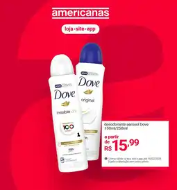 Lojas Americanas desodorante aerosol Dove oferta