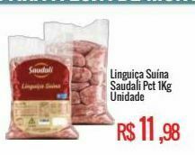 Linguiça suína saudali pct 1kg und