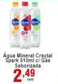 Rossi Supermercado Agua Mineral Crystal Spark 510ml c/gas Saborizada oferta