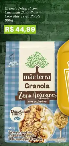Pão de Açúcar Granola Integral com Castanhas Baunilha e Coco Mãe Terra Pacote oferta