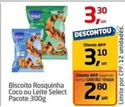 Tenda Atacado Biscoito Rosquinha Coco ou Leite Select Pacote oferta