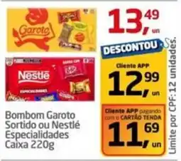 Tenda Atacado Bombom Garoto Sortido ou Nestlé Especialidades Caixa oferta