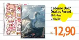 Atacadão Caderno Doll/ Drakos Foroni oferta