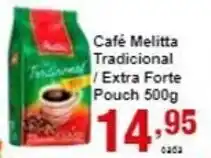 Rossi Supermercado Cafe Melitta Tradicional/ Extra Forte Pouch 500g oferta
