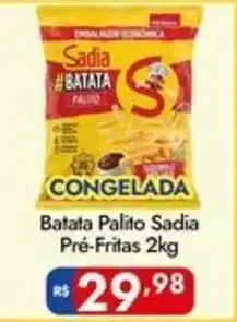 Supermercados Rondon CONGELADA Batata Palito Sadia Pré-Fritas oferta