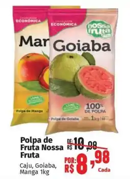 Supermercados Mateus Polpa de Fruta Nossa Fruta oferta