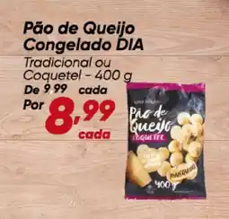 Dia Pão de Queijo Congelado DIA oferta