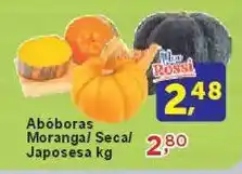 Rossi Supermercado Abóboras Morangal Seca/ Japosesa oferta