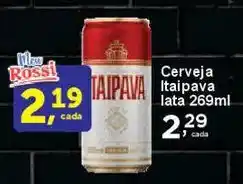 Rossi Supermercado Cerveja Itaipava lata oferta