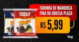 Saito Supermercados Farinha de mandioca fina ou grossa plaza oferta