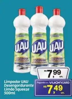 Fort Atacadista Limpador UAU Desengordurante Limão Squeeze oferta