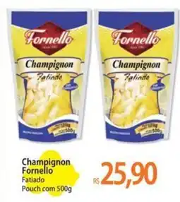 Atacadão Champignon Fornello oferta
