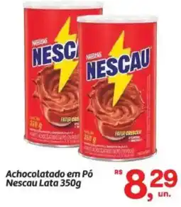Fort Atacadista Achocolatado em Pó Nescau Lata oferta