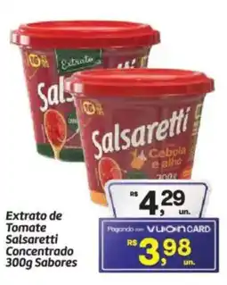 Fort Atacadista Extrato de Tomate Salsaretti Concentrado Sabores oferta