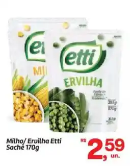 Fort Atacadista Milho/Ervilha Etti Sachê oferta