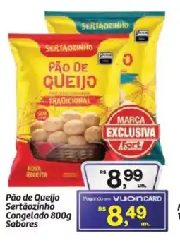 Fort Atacadista Pão de Queijo Sertãozinho Congelado Sabores oferta