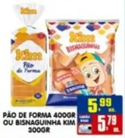 Higa's Supermercado Pao de forma ou bisnaguinha kim oferta