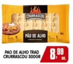 Higa's Supermercado Pao de alho trad crurrascou oferta