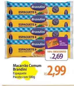 Atacadão Macarrão Comum Brandini Espaguete Pacote oferta