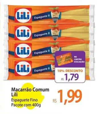 Atacadão Macarrão Comum LiLi oferta